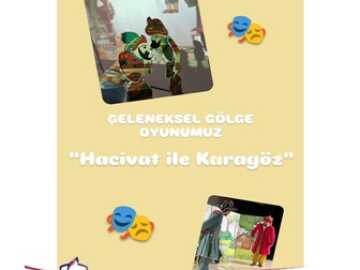 Geleneksel Gölge Oyunumuz " Hacivat ve Karagöz"