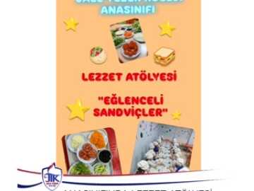 Anasınıfında Lezzet Atölyesi "Eğlenceli Sandviçler"