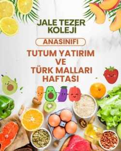 Anasınıfı " Tutum, Yatırım ve Türk Malları Haftası"