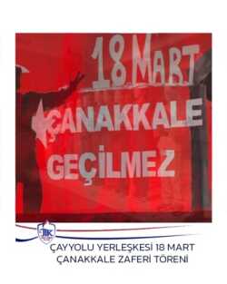 Çayyolu Yerleşkesi 18 Mart Çanakkale Zaferi Töreni