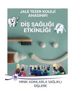 Minik Adımlarla Sağlıklı Dişlere