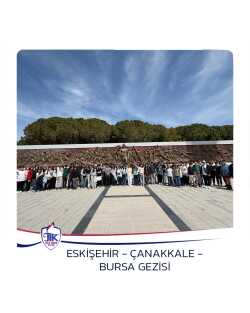 Eskişehir- Çanakkale- Bursa Gezisi