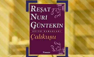 Çalıkuşu Reşat Nuri Güntekin