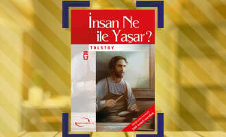 İnsan Ne İle Yaşar? Lev Tolstoy