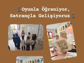 Oyunla Öğreniyor Satrançla Gelişiyoruz