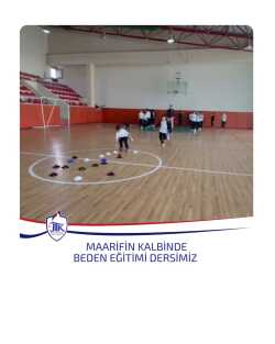 Maarifin Kalbinde Beden Eğitimi Dersimiz